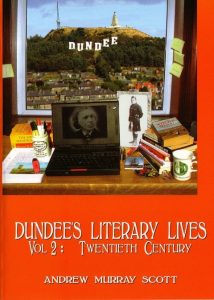 Dundee's Literary Lives Vol 2